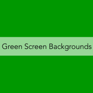 Green Screen Backgrounds
